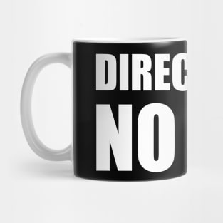 Directed by no one Mug